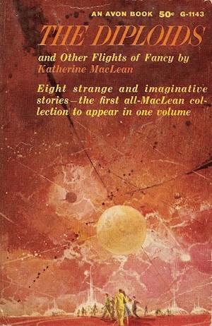 Book cover of The Diploids and Other Flights of Fancy by Katherine MacLean