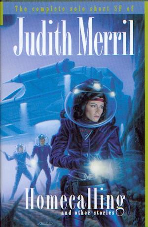Cover of Homecalling and Other Stories by Judith Merril